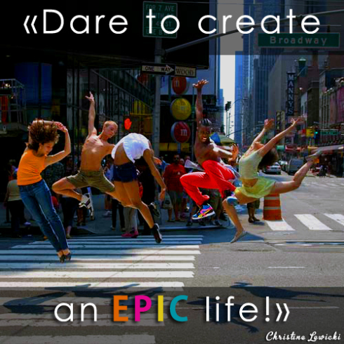 dare-to-create-an-epic-life-1